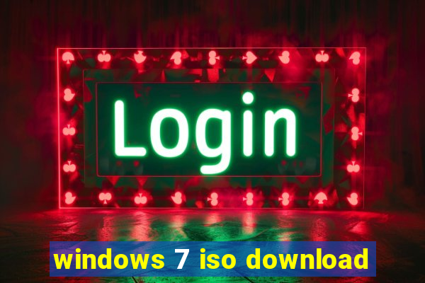 windows 7 iso download